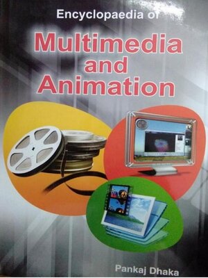 cover image of Encyclopaedia of Multimedia and Animation